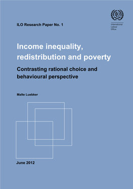 Income Inequality, Redistribution and Poverty 1