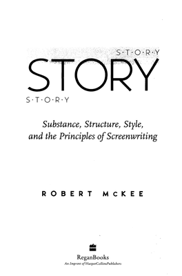 Substance, Structure, Style, and the Principles of Screen Writing