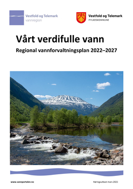 Vårt Verdifulle Vann Regional Vannforvaltningsplan 2022–2027