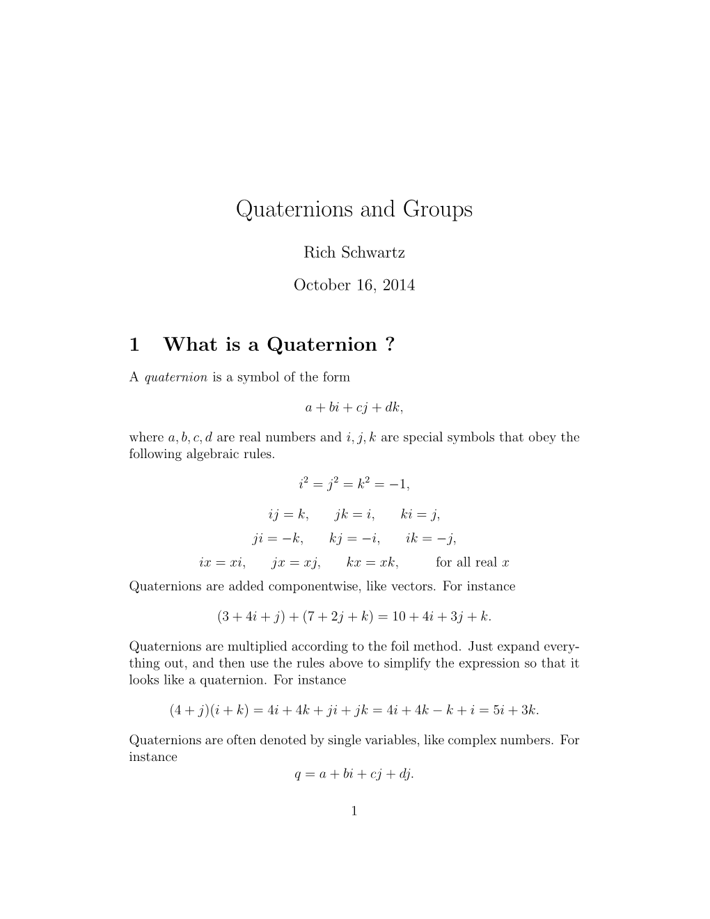 Quaternions and Groups