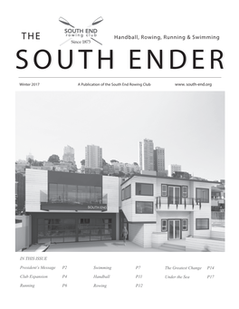Winter 2017 a Publication of the South End Rowing Club Www