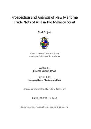 Prospection and Analysis of New Maritime Trade Nets of Asia in the Malacca Strait