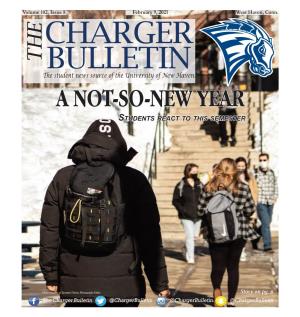 The Student News Source of the University of New Haven. a NOT-SO-NEW YEAR Students React to This Semester