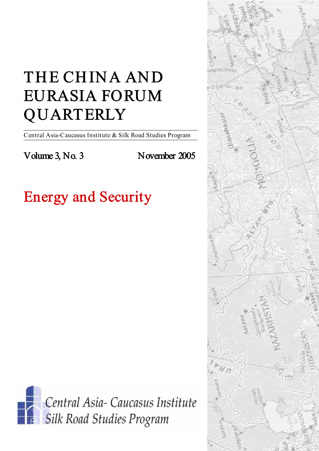 The China and Eurasia Forum Quarterly Vol 3, No 3