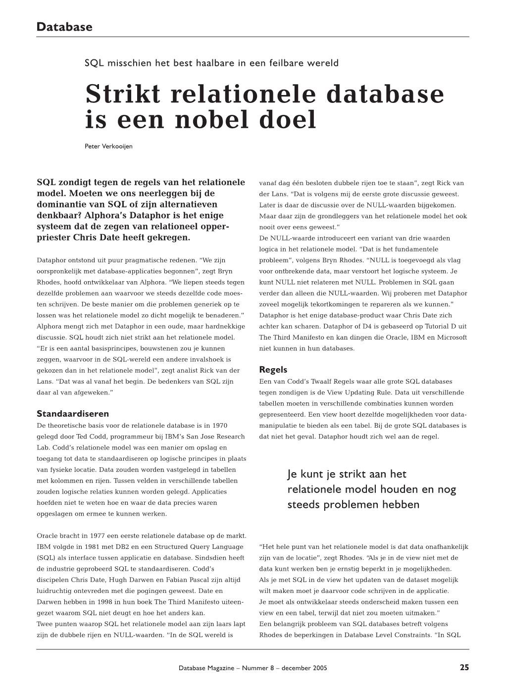 Strikt Relationele Database Is Een Nobel Doel