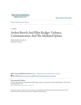 Anders Breivik and Elliot Rodger: Violence, Communication, and the Edim Ated Sphere