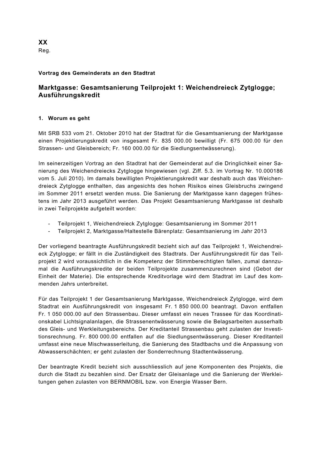 Gesamtsanierung Teilprojekt 1: Weichendreieck Zytglogge; Ausführungskredit
