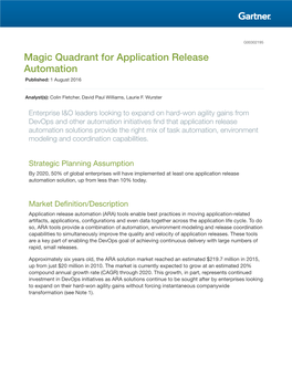 Magic Quadrant for Application Release Automation Published: 1 August 2016