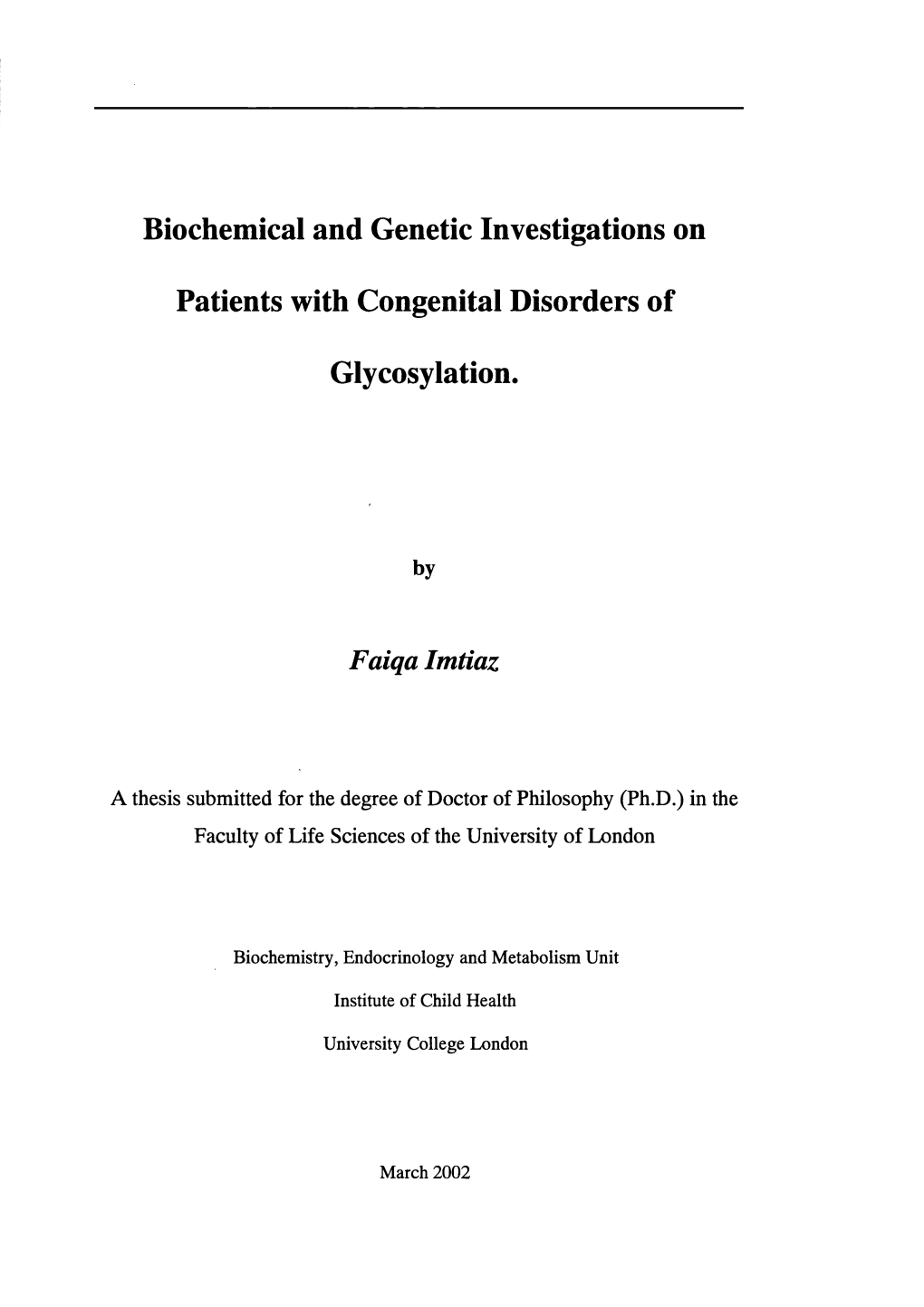 Biochemical and Genetic Investigations on Patients with Congenital Disorders of Glycosylation