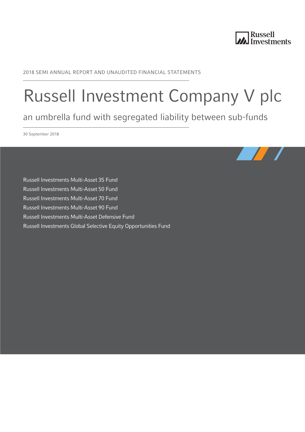 Russell Investment Company V Plc an Umbrella Fund with Segregated Liability Between Sub-Funds
