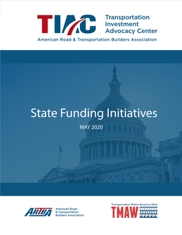 State Funding Initiatives Initiatives Funding State