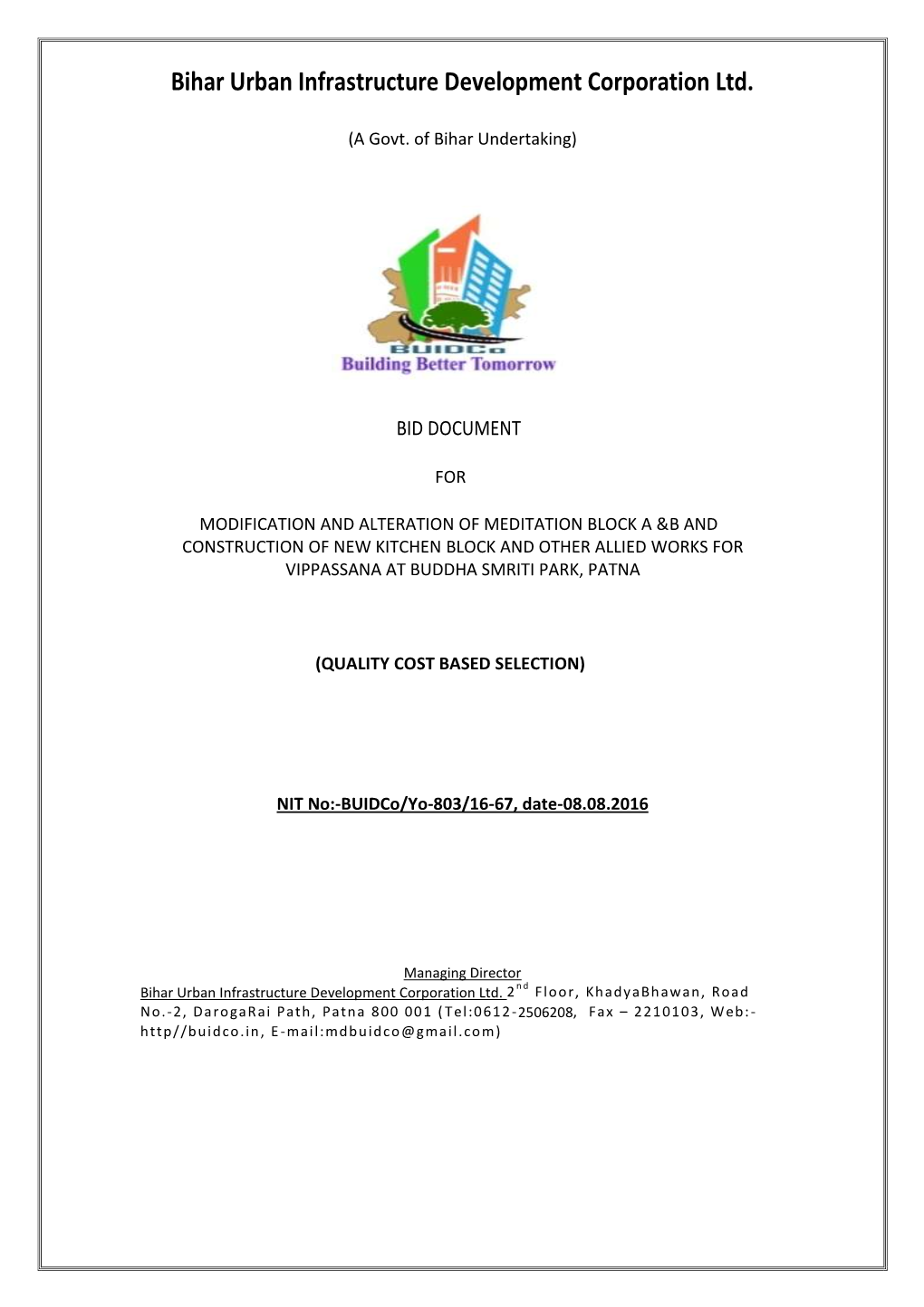 Modification and Alteration of Meditation Block a &B and Construction of New Kitchen Block and Other Allied Works for Vippassana at Buddha Smriti Park, Patna