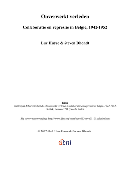 Onverwerkt Verleden. Collaboratie En Repressie in België, 1942-1952