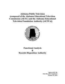 Alabama Public Television (Composed of the Alabama Educational Television Commission [AETC] and the Alabama Educational Television Foundation Authority [AETFA])