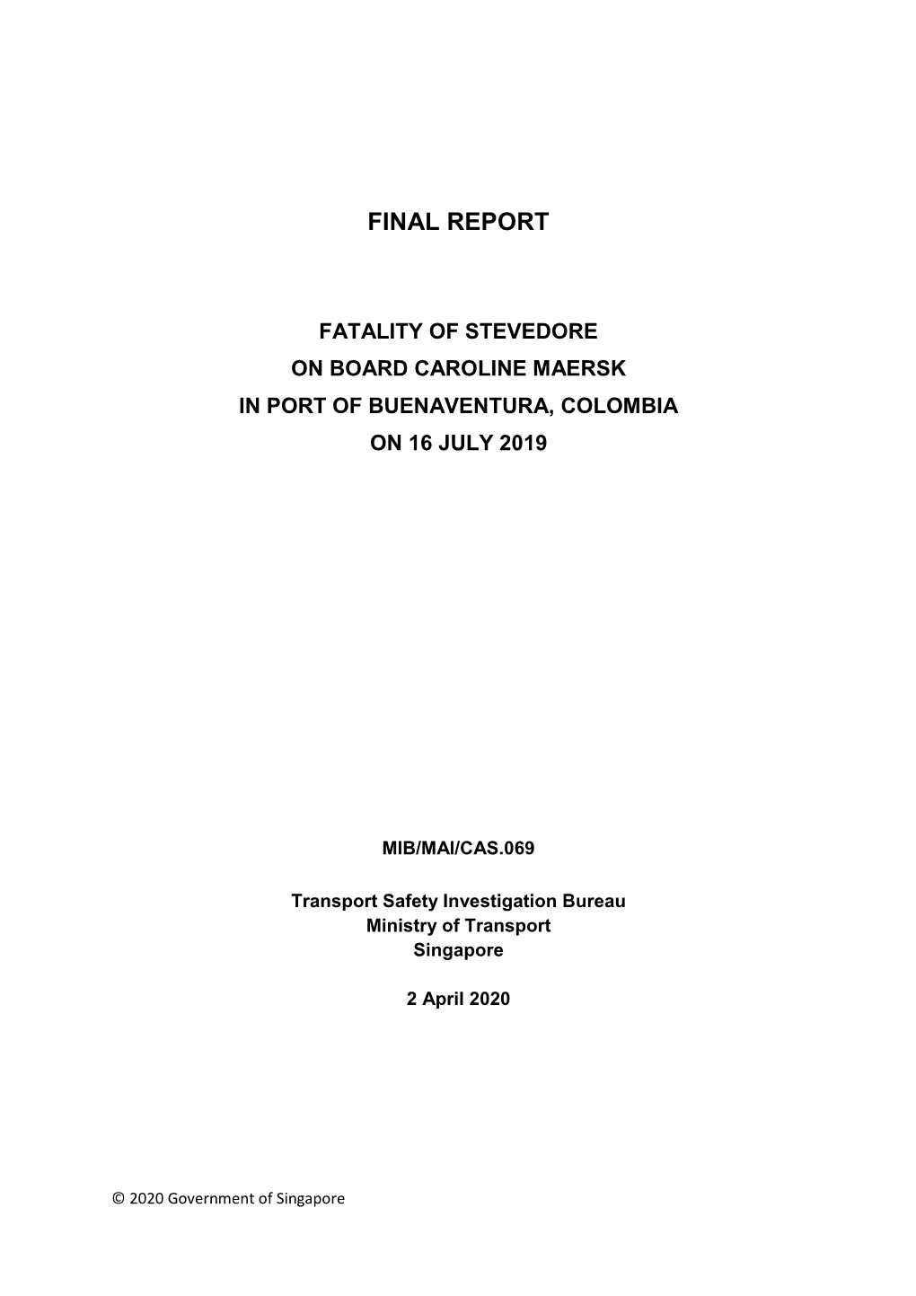 Fatality of Stevedore on Board Caroline Maersk in Port of Buenaventura, Colombia on 16 July 2019