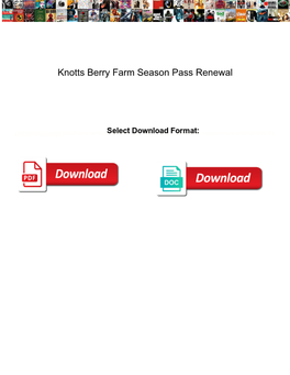 Knotts Berry Farm Season Pass Renewal