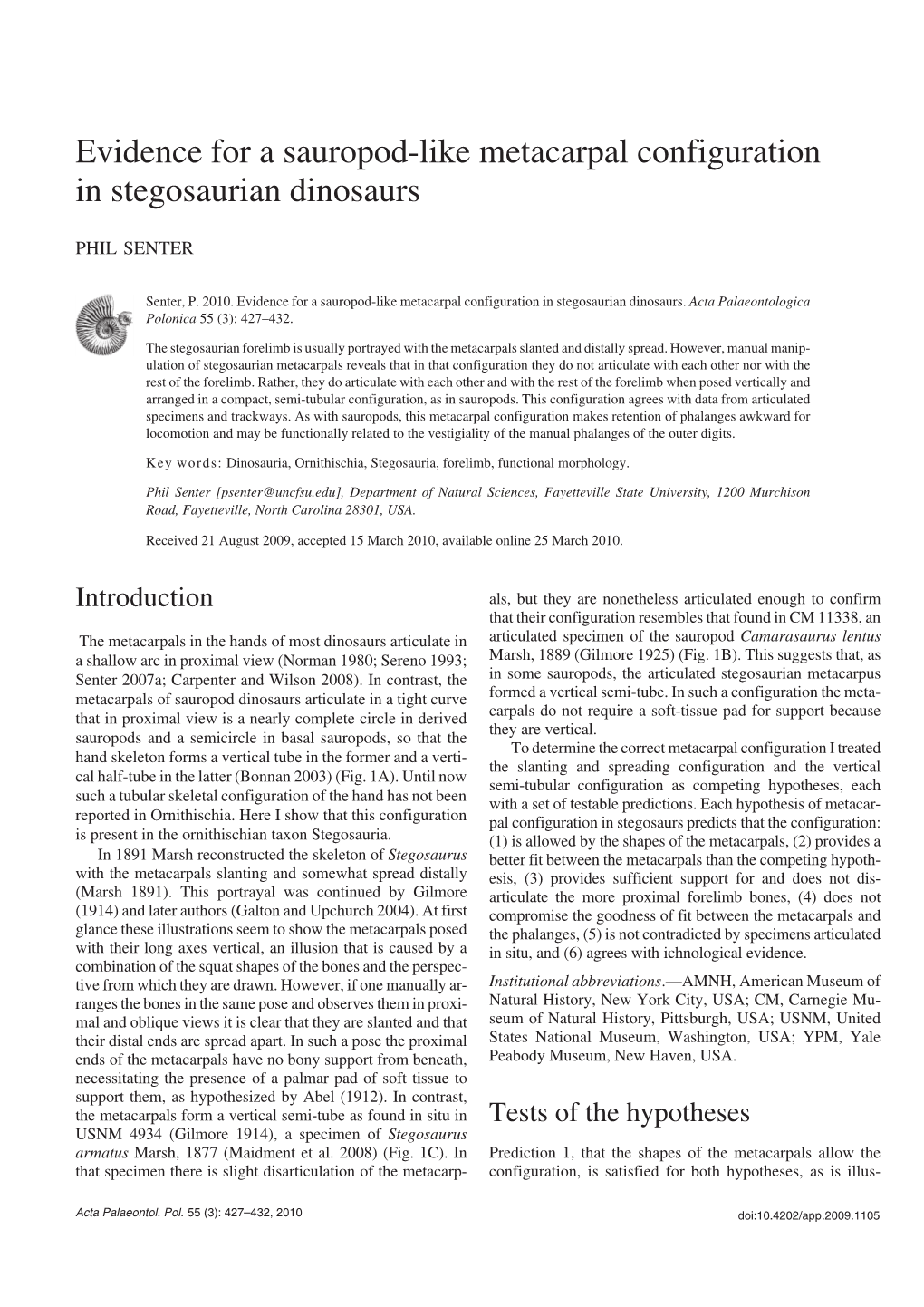 Evidence for a Sauropod−Like Metacarpal Configuration in Stegosaurian Dinosaurs