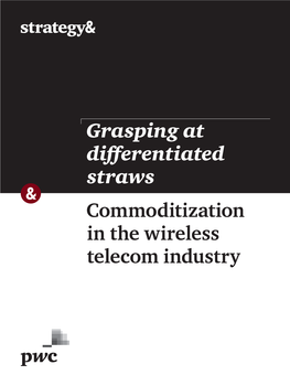 Commoditization in the Wireless Telecom Industry Grasping At