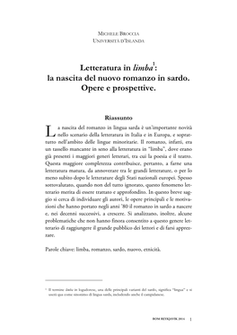 Letteratura in Limba : La Nascita Del Nuovo Romanzo in Sardo. Opere E Prospettive
