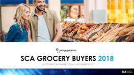 Sca Grocery Buyers 2018 Metro Grocery Buyers 25-54 | November 2018 the Sca Brand Is #1 When It Comes to Reaching Grocery Buyers 25-54 Across Metro Australia…