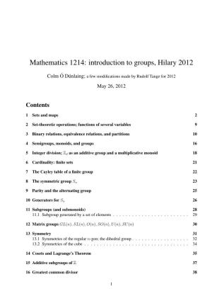 Mathematics 1214: Introduction to Groups, Hilary 2012