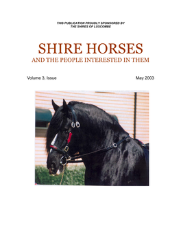 Shire Horses and the People Interested in Them