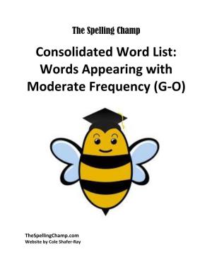 Consolidated Word List: Words Appearing with Moderate Frequency (G-O)