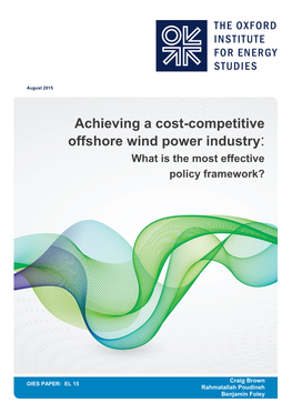 Achieving a Cost-Competitive Offshore Wind Power Industry: What Is the Most Effective Policy Framework?
