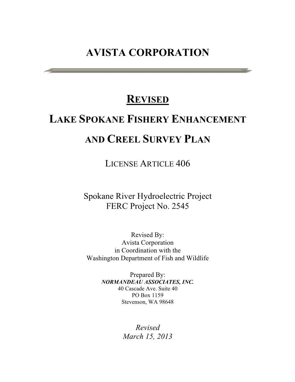 Revised Lake Spokane Fishery Enhancement