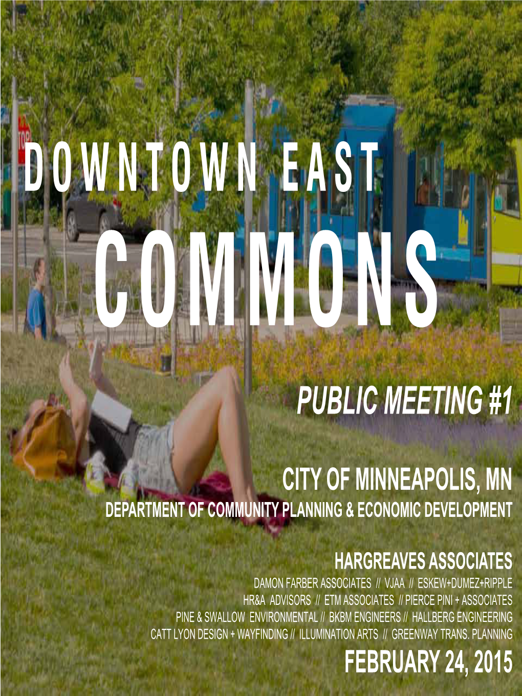 Downtown East Commons Public Meeting #1