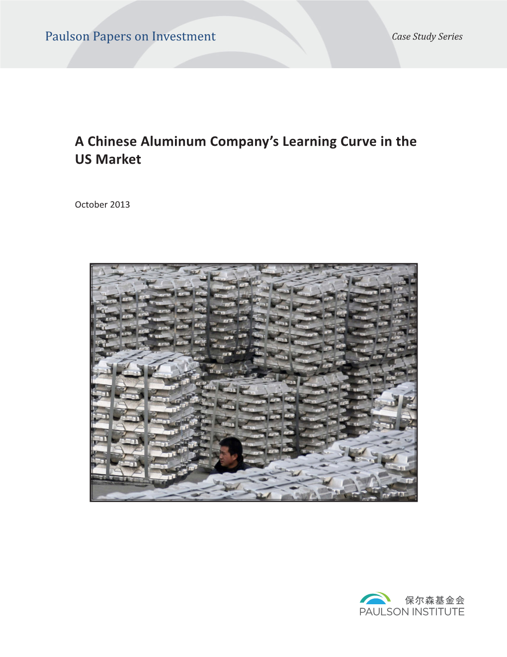 A Chinese Aluminum Company's Learning Curve in the US Market