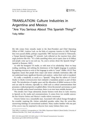 TRANSLATION: Culture Industries in Argentina and Mexico “Are You Serious About This Spanish Thing?” Toby Miller