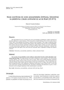 Novas Ocorrências De Corais Azooxantelados (Anthozoa, Scleractinia) Na Plataforma E Talude Continental Do Sul Do Brasil (25-34O S)
