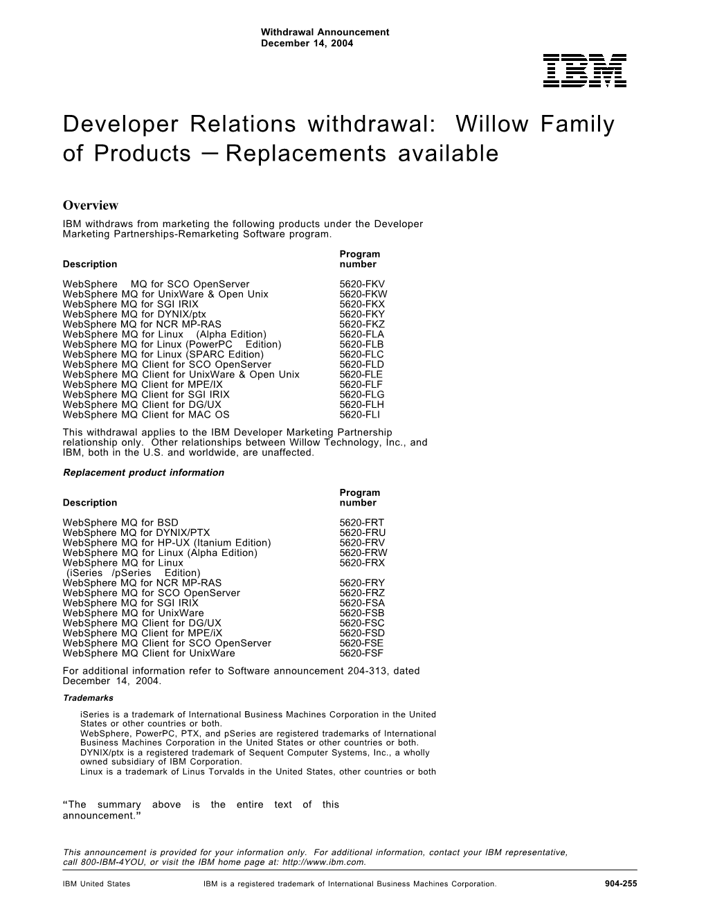 Developer Relations Withdrawal: Willow Family of Products — Replacements Available