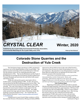 CRYSTAL CLEAR Winter, 2020 Published by the Crystal Valley Environmental Protection Association, Environmental Watchdog for the Crystal Valley Since 1972