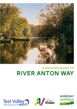 A Walking Guide to RIVER ANTON WAY