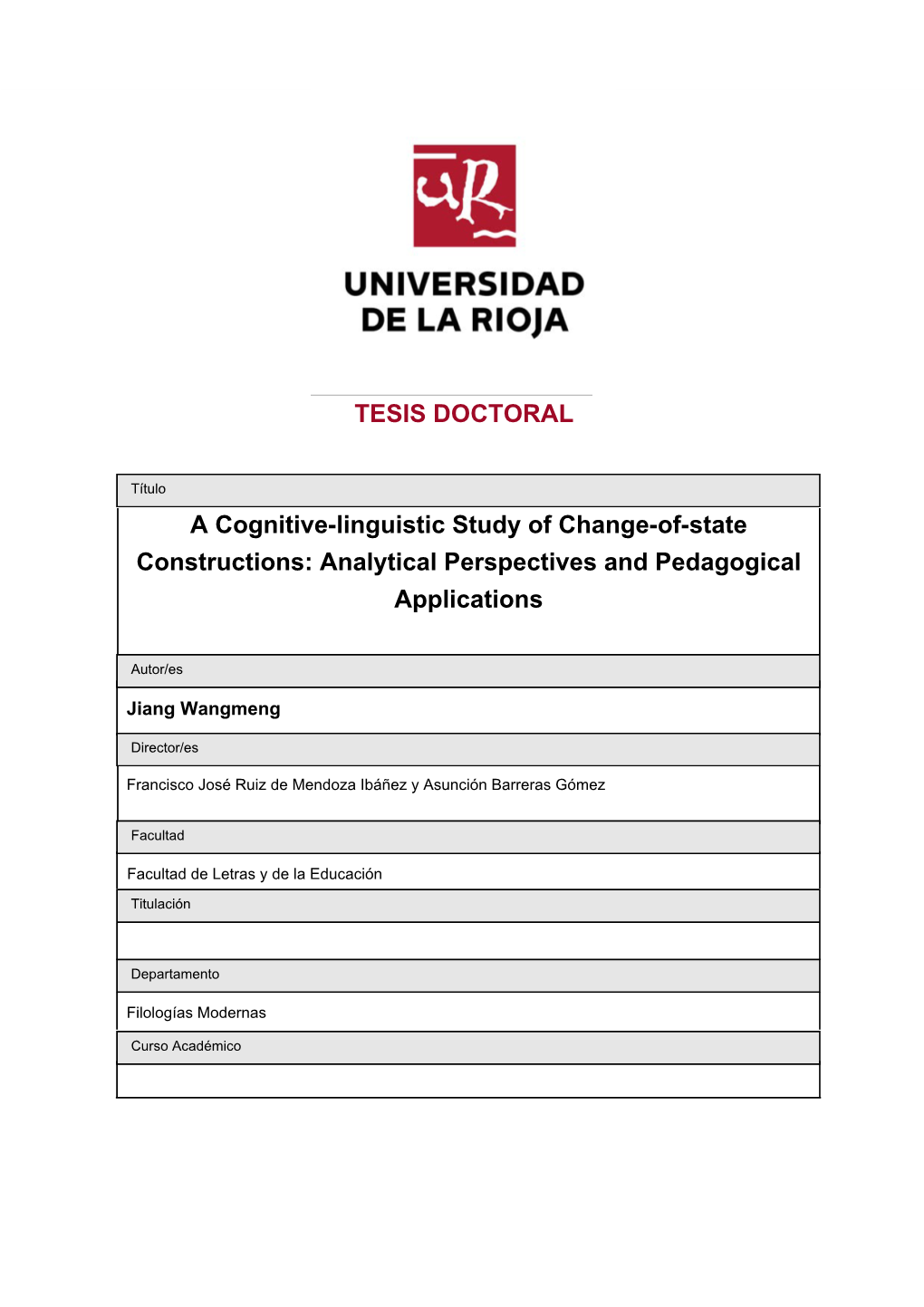 A Cognitive-Linguistic Study of Change-Of-State Constructions: Analytical Perspectives and Pedagogical Applications