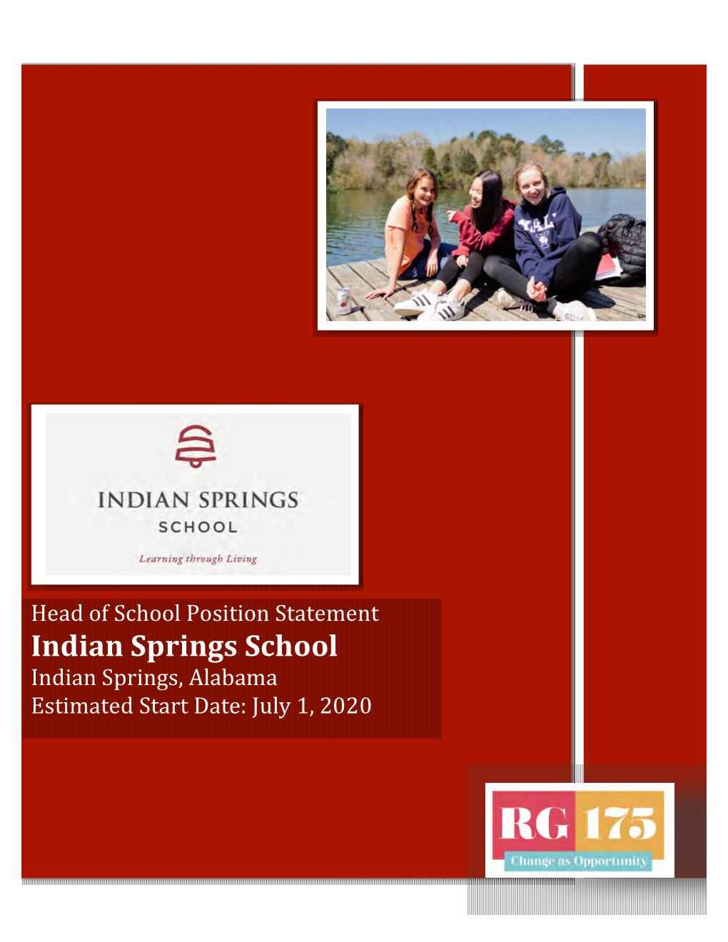 Position Statement Indian Springs School Indian Springs, Alabama Estimated Start Date: July 1, 2020