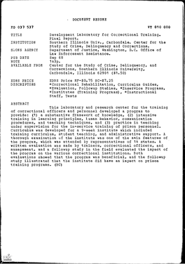 DOCUMENT RESUME ED 037 537 VT 010 080 Southern Illinois Univ., Carbondale. Center for the Study of Crime, Delinquency and Correc
