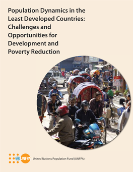 Population Dynamics in the Least Developed Countries: Challenges and Opportunities for Development and Poverty Reduction