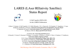 LARES (Laser Relativity Satellite): Status Report
