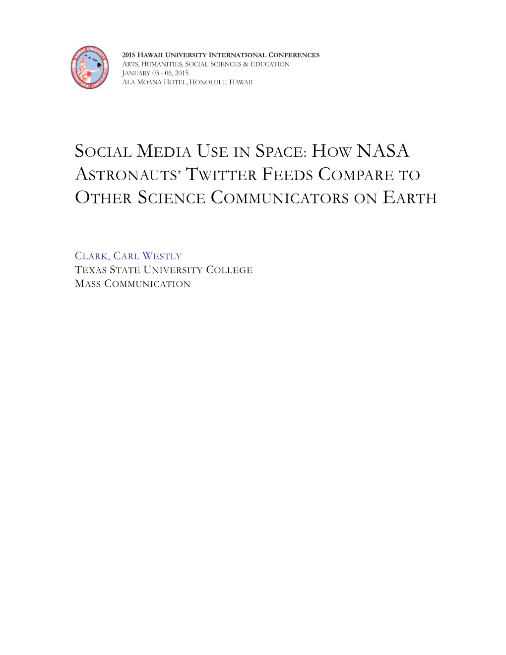 Social Media Use in Space: How NASA Astronauts' Twitter Feeds