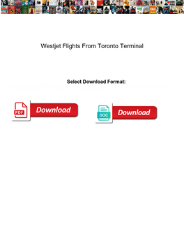 Westjet Flights from Toronto Terminal