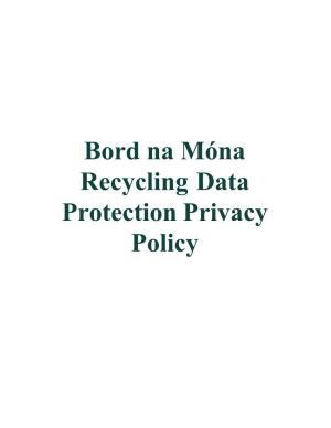 Bord Na Móna Recycling Data Protection Privacy Policy