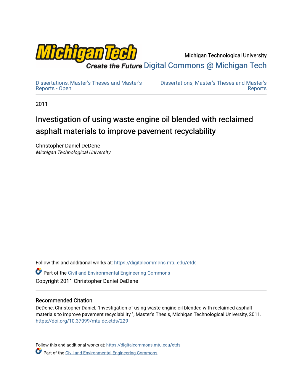 Investigation of Using Waste Engine Oil Blended with Reclaimed Asphalt Materials to Improve Pavement Recyclability