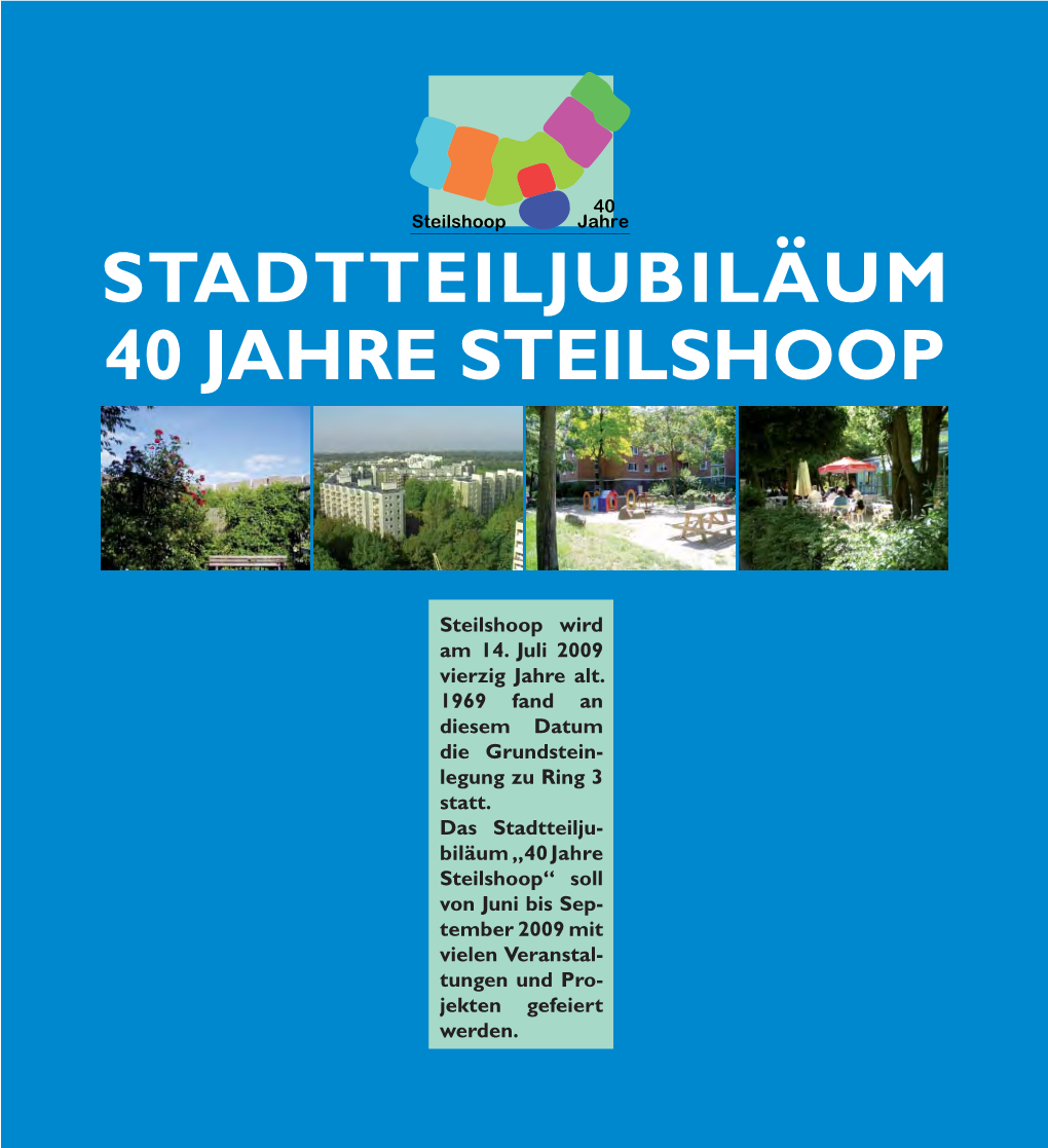 Stadtteiljubiläum 40 Jahre Steilshoop