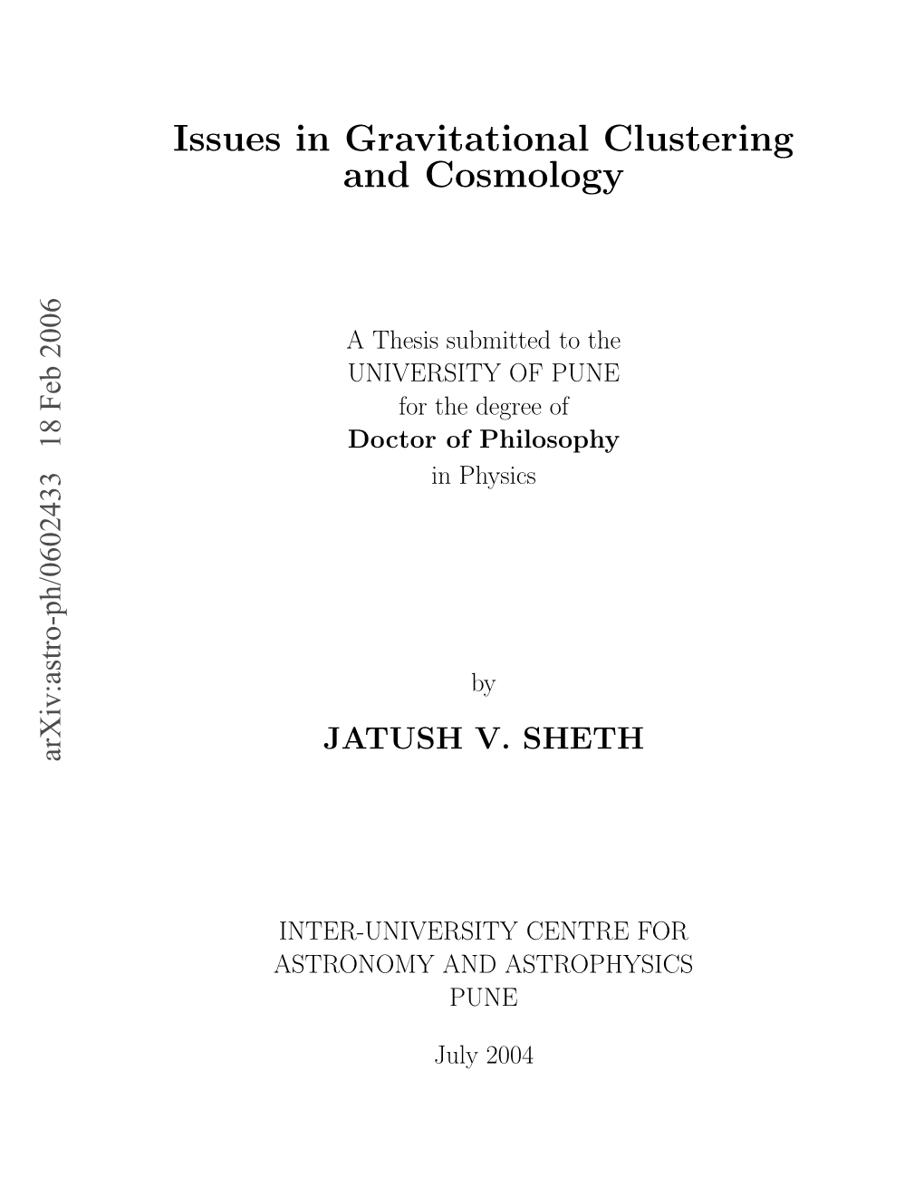 Issues in Gravitational Clustering and Cosmology