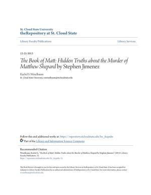 The Book of Matt: Hidden Truths About the Murder of Matthew Shepard by Stephen Jimenez Steerforth Press Hardcover, 9781586422141, 386 Pp