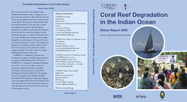 CORAL REEF DEGRADATION in the INDIAN OCEAN Status Report 2005