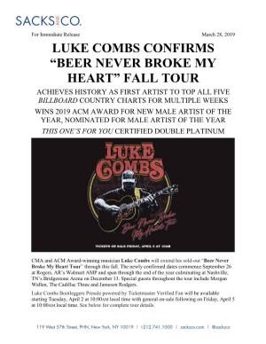 Luke Combs Confirms “Beer Never Broke My Heart”